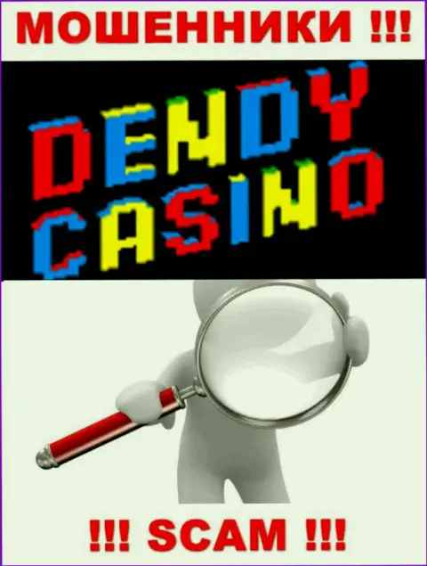 На интернет-портале конторы Dendy Casino не предложены сведения касательно ее юрисдикции - это мошенники