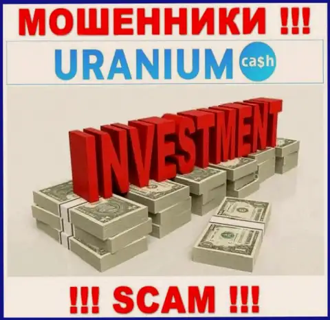 С UraniumCash, которые прокручивают свои делишки в области Инвестиции, не сможете заработать это обман