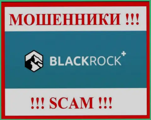BlackRock Plus - это СКАМ !!! ЖУЛИК !!!