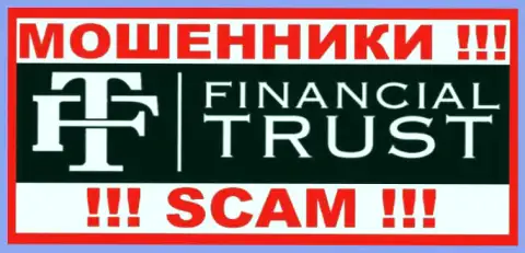 Financial Trust - это МАХИНАТОРЫ !!! SCAM !!!