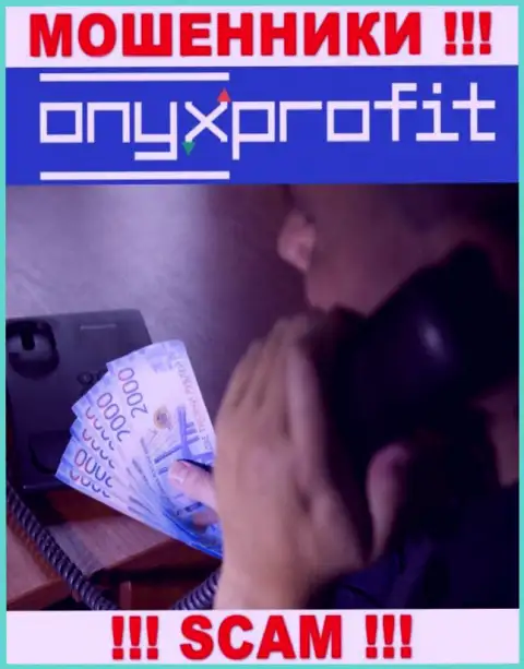 Вас пытаются раскрутить интернет-мошенники из конторы OnyxProfit - БУДЬТЕ ОЧЕНЬ ВНИМАТЕЛЬНЫ