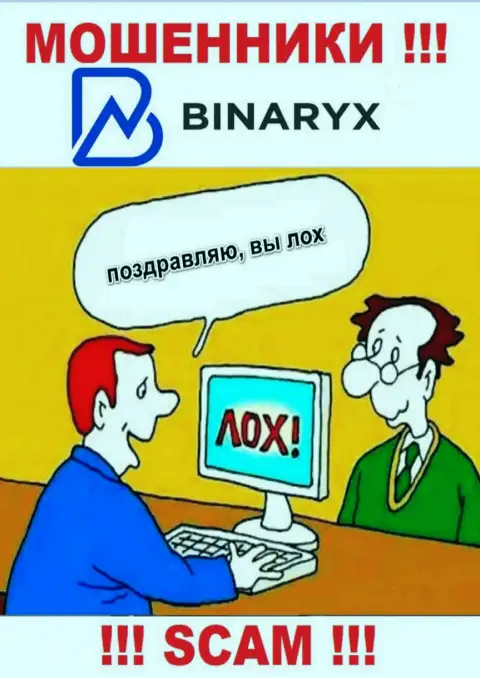 Binaryx - это ловушка для лохов, никому не рекомендуем взаимодействовать с ними