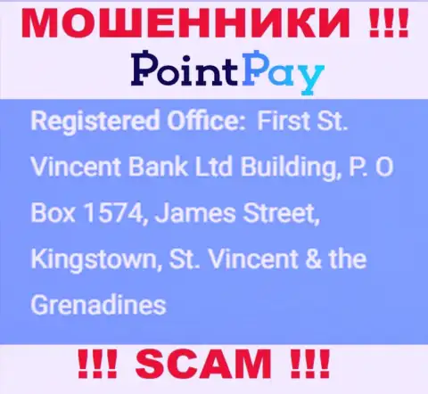 Не сотрудничайте с конторой Point Pay - можете остаться без вкладов, поскольку они находятся в оффшоре: First St. Vincent Bank Ltd Building, P. O Box 1574, James Street, Kingstown, St. Vincent & the Grenadines