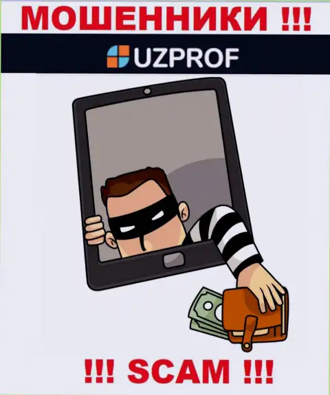 Uz Prof это internet-мошенники, можете утратить все свои вложения