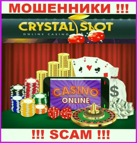 Кристал Слот Ком заявляют своим наивным клиентам, что оказывают свои услуги в области Онлайн казино