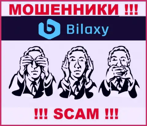 Регулирующего органа у конторы Bilaxy нет ! Не стоит доверять данным internet-кидалам финансовые средства !!!