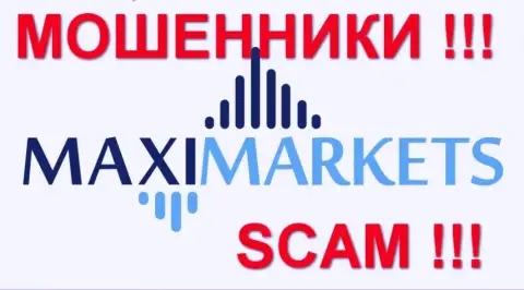Макси Маркетс (Maxi-Markets) - достоверные отзывы - АФЕРИСТЫ !!! SCAM !!!